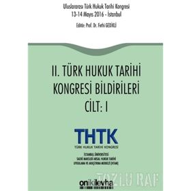 2. Türk Hukuk Tarihi Kongresi Bildirileri - 2 Cilt Takım - Kolektif