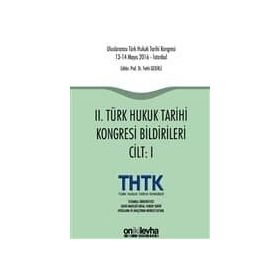 2. Türk Hukuk Tarihi Kongresi Bildirileri - 2 Cilt Takım - Kolektif