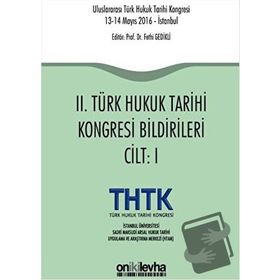 2. Türk Hukuk Tarihi Kongresi Bildirileri - 2 Cilt Takım - Kolektif