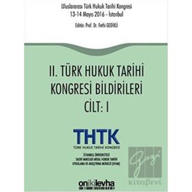 2. Türk Hukuk Tarihi Kongresi Bildirileri - 2 Cilt Takım - Kolektif