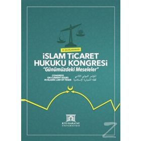 2. Uluslararası Islam Ticaret Hukuku Kongresi - Mehmet Bayyiğit