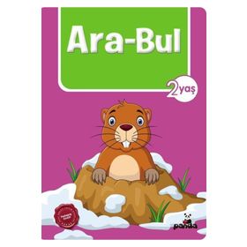 2 Yaş Ara Bul - Afife Çoruk - Beyaz Panda Yayınları