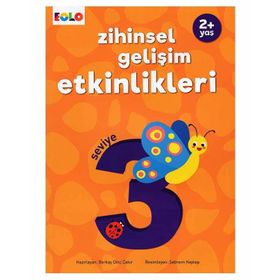 +2 Yaş Zihinsel Gelişim Etkinlikleri ? Seviye 3 - Eolo Yayınları