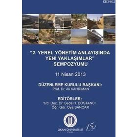 2. Yerel Yönetim Anlayışında Yeni Yaklaşımlar Sempozyumu - Kollektif Heyet-Kurul-Komisyon