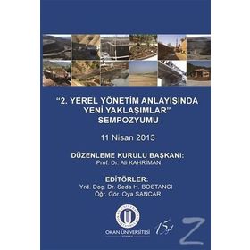 2. Yerel Yönetim Anlayışında Yeni Yaklaşımlar Sempozyumu - Kollektif Heyet-Kurul-Komisyon