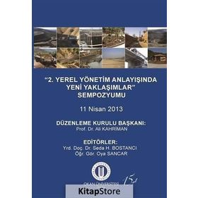 2. Yerel Yönetim Anlayışında Yeni Yaklaşımlar Sempozyumu - Kollektif Heyet-Kurul-Komisyon