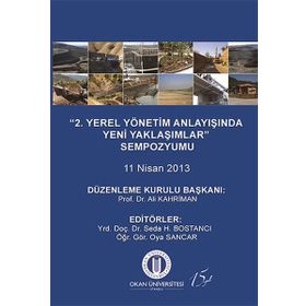 2. Yerel Yönetim Anlayışında Yeni Yaklaşımlar Sempozyumu - Kollektif Heyet-Kurul-Komisyon