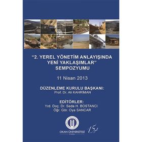 2. Yerel Yönetim Anlayışında Yeni Yaklaşımlar Sempozyumu - Kollektif Heyet-Kurul-Komisyon