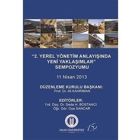 2. Yerel Yönetim Anlayışında Yeni Yaklaşımlar Sempozyumu - Kollektif Heyet-Kurul-Komisyon