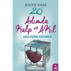 20 Adımda Kalp ve Akıl Nasıl Doğru Kullanılır - Jülide Emre