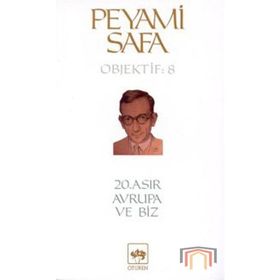 20. Asır Avrupa ve Biz Objektif Serisi: 8 - Peyami Safa