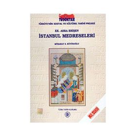 20. Asra Erişen İstanbul Medreseleri - Mübahat S. Kütükoğlu