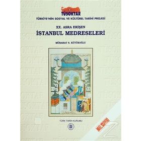 20. Asra Erişen İstanbul Medreseleri - Mübahat S. Kütükoğlu