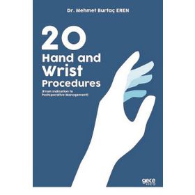 20 Hand And Wrist Procedures Gece Kitaplığı
