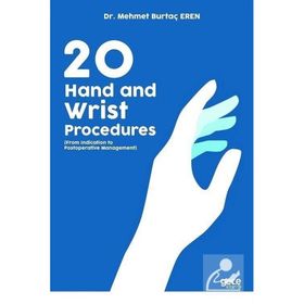 20 Hand And Wrist Procedures Gece Kitaplığı
