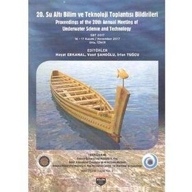 20 Su Altı Bilim ve Teknoloji Toplantısı Bildirileri - Kolektif