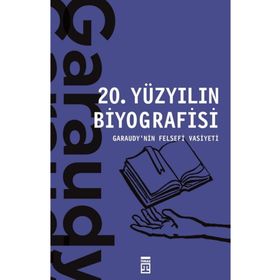 20. YÜZYIL BIYOGRAFISI - ROGER GARAUDY (ISBN:9789757138303)