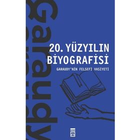 20. YÜZYIL BIYOGRAFISI - ROGER GARAUDY (ISBN:9789757138303)