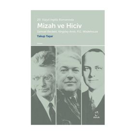 20. Yüzyıl İngiliz Romanında Mizah Ve Hiciv - Yakup Yaşar