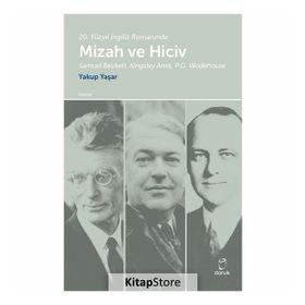 20. Yüzyıl İngiliz Romanında Mizah Ve Hiciv - Yakup Yaşar