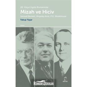 20. Yüzyıl İngiliz Romanında Mizah Ve Hiciv - Yakup Yaşar