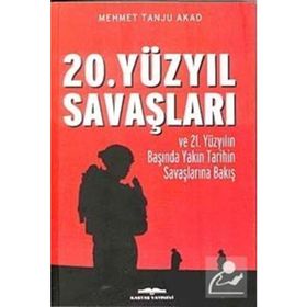 20. YÜZYIL SAVAŞLARI - MEHMET TANJU AKAD