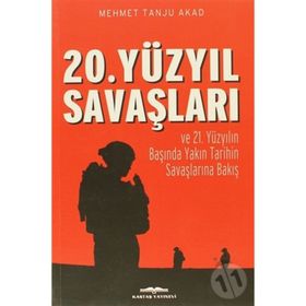 20. YÜZYIL SAVAŞLARI - MEHMET TANJU AKAD