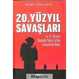 20. YÜZYIL SAVAŞLARI - MEHMET TANJU AKAD
