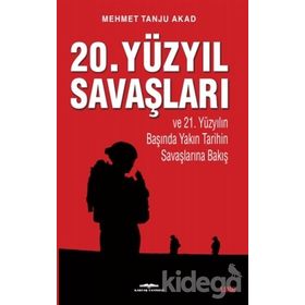 20. YÜZYIL SAVAŞLARI - MEHMET TANJU AKAD