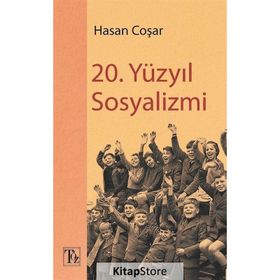 20. Yüzyıl Sosyalizmi - Hasan Coşar