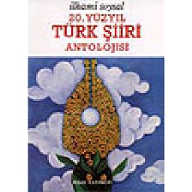 20. Yüzyıl Türk Şiiri Antolojisi - İlhami Soysal