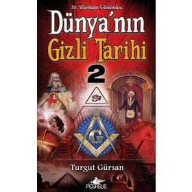 20. Yüzyıldan Günümüze Dünyanın Gizli Tarihi 2 - Turgut Gürsan