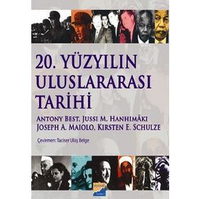 20. YÜZYILIN ULUSLARARASI TARIHI - KOLEKTIF