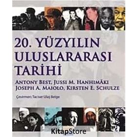 20. YÜZYILIN ULUSLARARASI TARIHI - KOLEKTIF