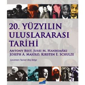 20. YÜZYILIN ULUSLARARASI TARIHI - KOLEKTIF