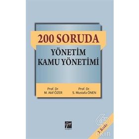200 Soruda Yönetim Kamu Yönetimi - Mehmet Akif Özer S. Mustafa Önen