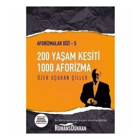 200 Yaşam Kesiti 1000 Aforizma-Aforizmalar Dizi 3 Uçuran Çiller