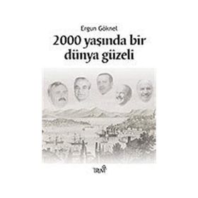 2000 Yaşında Bir Dünya Güzeli - Ergun Göknel