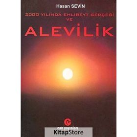 2000 YILINDA EHLIBEYT GERÇEĞI VE ALEVILIK - HASAN SEVIN