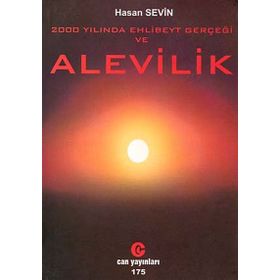 2000 YILINDA EHLIBEYT GERÇEĞI VE ALEVILIK - HASAN SEVIN