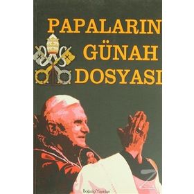 2000'e Doğru Papaların Günah Dosyası - Ali Ergenekon