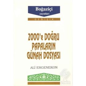 2000'e Doğru Papaların Günah Dosyası - Ali Ergenekon