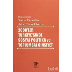 2000'ler Türkiyesi'nde Sosyal Politika ve Toplumsal Cinsiyet - Kolektif