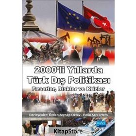 2000’li Yıllarda Türk Dış Politikası - Helin Sarı Ertem Özden Zeynep Oktav