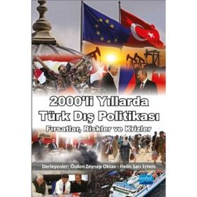 2000’li Yıllarda Türk Dış Politikası - Helin Sarı Ertem Özden Zeynep Oktav