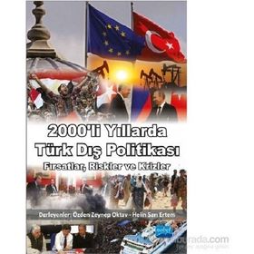 2000’li Yıllarda Türk Dış Politikası - Helin Sarı Ertem Özden Zeynep Oktav