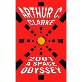 2001: A SPACE ODYSSEY - ARTHUR C. CLARKE