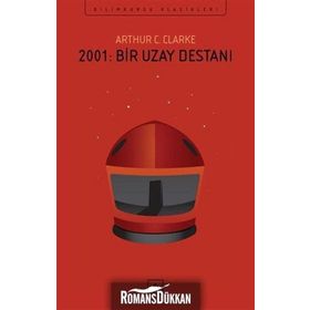 2001:Bir Uzay Efsanesi - Arthur C. Clarke