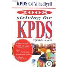 2008 STRIVING FOR KPDS KPDS CD'SI HEDIYE - ALPASLAN ACAR;TOLGA ŞENKAYA