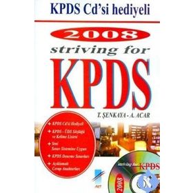 2008 STRIVING FOR KPDS KPDS CD'SI HEDIYE - ALPASLAN ACAR;TOLGA ŞENKAYA